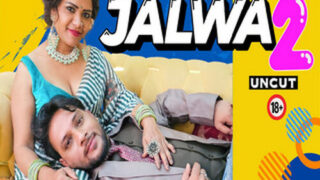 JALWA 2 – 2024- Hindi Uncut Web Series – Neonx