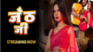 Jeth Ji – 2024 – Hindi Hot Short Film – Cineon