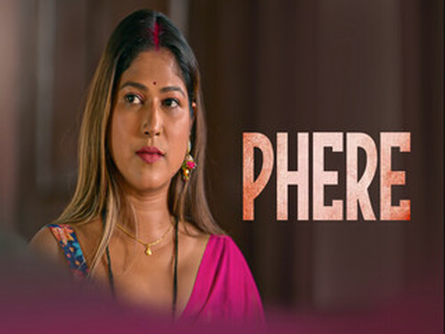 Phere – S01E02 – 2025 – Hindi Hot Web Series – Dzyreplay